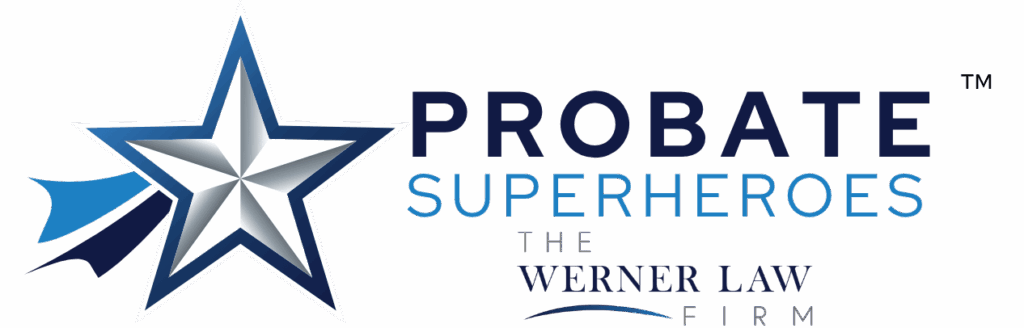 Probate Superheroes and Werner Law Firm Brand